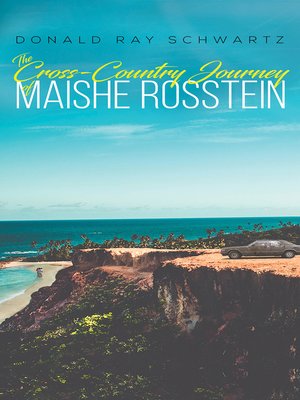 cover image of The Cross-Country Journey of Maishe Rosstein
